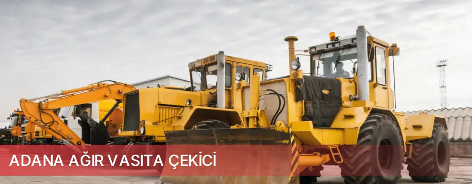 Adana İli Ağır Vasıta Çekici