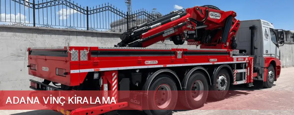 Adana İli Vinç Kiralama